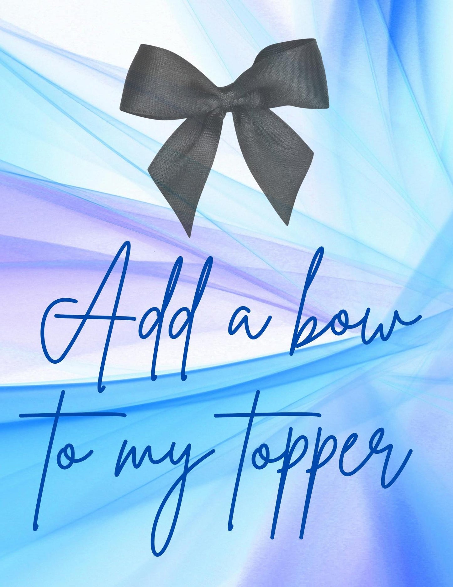Add a bow to my cap topper