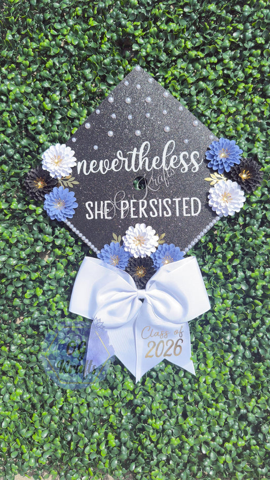 Nevertheless she Persisted Graduation Cap Topper Class of 2026 Cute Girly Grad Cap Topper viral Senior Gift Flower Grad Cap Topper with Bow
