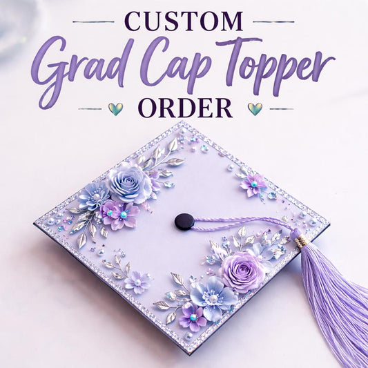 Custom Grad Cap topper Order